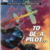 COMMANDO #3467: To be a Pilot VF/NM