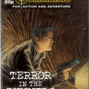COMMANDO #3553: Terror in the Tunnels – VF/NM