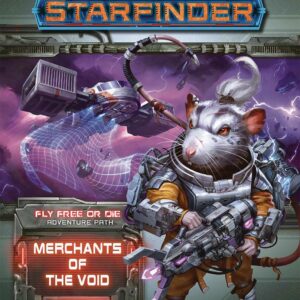 STARFINDER RPG (1ST EDITION) #89: Fly Free or Die Part One: We’re No Heroes (#34)