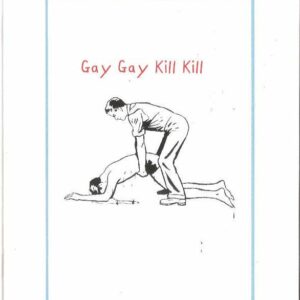 GAY GAY KILL KILL: 9.2 (NM)