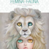 HELMETGIRLS: ART OF CAMILLA DERRICO (HC) #1: Femina and Fauna