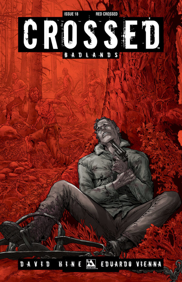 CROSSED: BADLANDS (VARIANT COVER) #18: Red Crossed cover