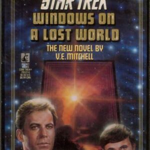 STAR TREK 65: WINDOWS ON A LOST WORLD