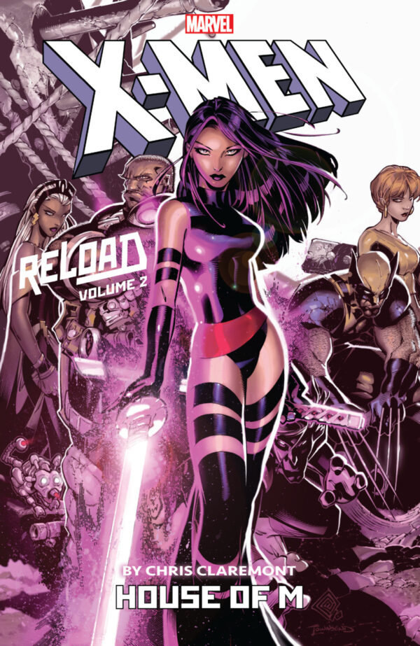 X-MEN RELOAD BY CHRIS CLAREMONT TP #2: House of M (#462-474)