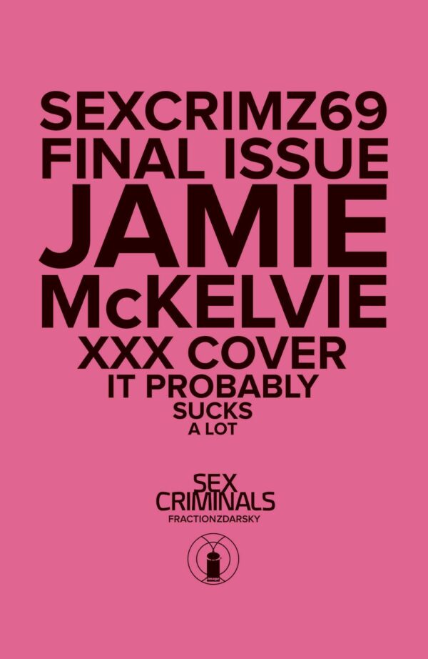 SEX CRIMINALS (VARIANT EDITION) #69: Jamie McKelvie XXX cover