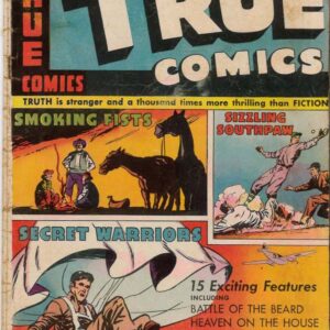 TRUE COMICS (1941-1950 SERIES) #49: 4.0 (VG) (1st Secret Warriors)