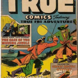 TRUE COMICS (1941-1950 SERIES) #76: 6.0 (FN)