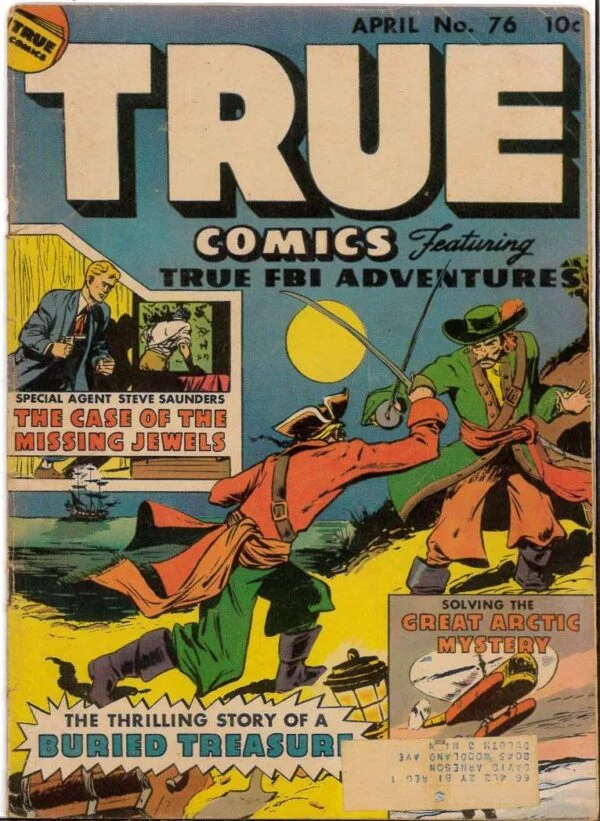 TRUE COMICS (1941-1950 SERIES) #76: 6.0 (FN)