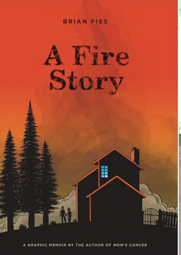 A FIRE STORY GN: Hardcover edition