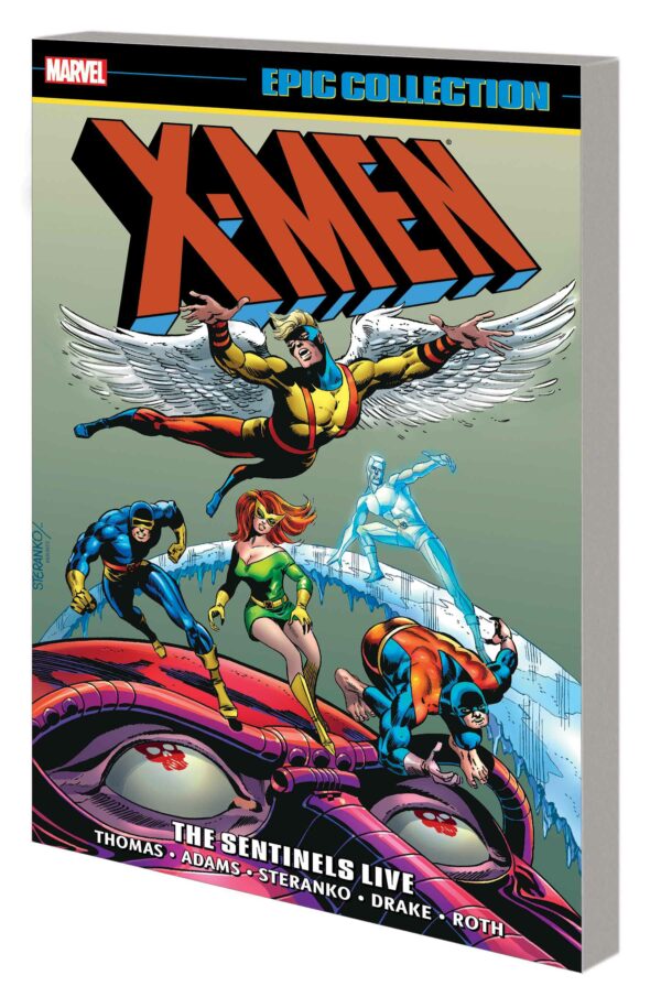 X-MEN EPIC COLLECTION TP #3: The Sentinels Live (#46-66)