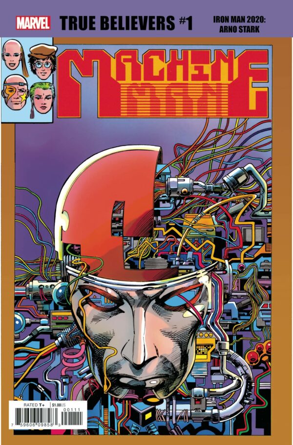 TRUE BELIEVERS (2015- SERIES) #298: Iron Man 2020: Arno Stark #1 (Machine Man #2 1984)