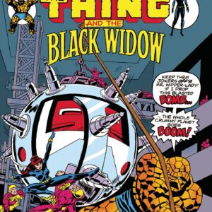 TRUE BELIEVERS (2015- SERIES) #321: Black Widow & The Thing #1 (Marvel Two-in-One #10 1974)