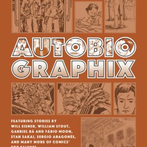 AUTOBIOGRAPHIX TP #0: Hardcover edition