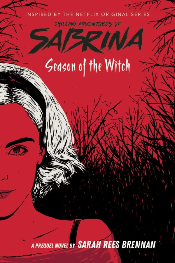 CHILLING ADVENTURES OF SABRINA NOVEL #1: Season of the Witch