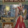 PATHFINDER RPG (P2) #60: Abomination Vaults Part One: Ruins in Gauntlight
