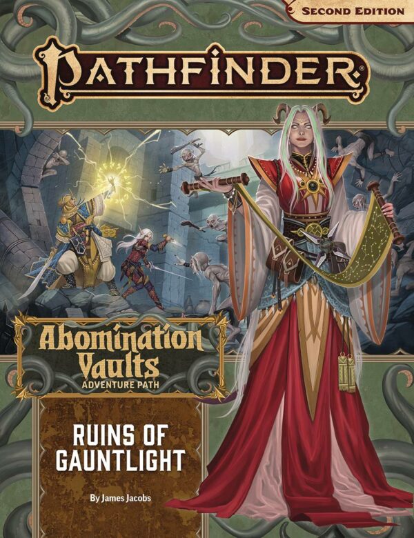PATHFINDER RPG (P2) #60: Abomination Vaults Part One: Ruins in Gauntlight