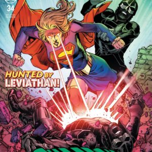 SUPERGIRL (2016-2020 SERIES) #34: Year of the Villain: Evil Unleashed