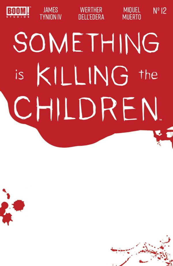 SOMETHING IS KILLING THE CHILDREN #12: Bloody Red Blank cover