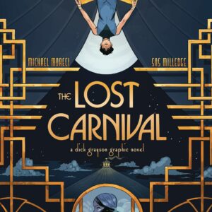 LOST CARNIVAL: A DICK GRAYSON GRAPHIC NOVEL TP