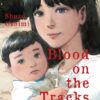 BLOOD ON THE TRACKS GN #1