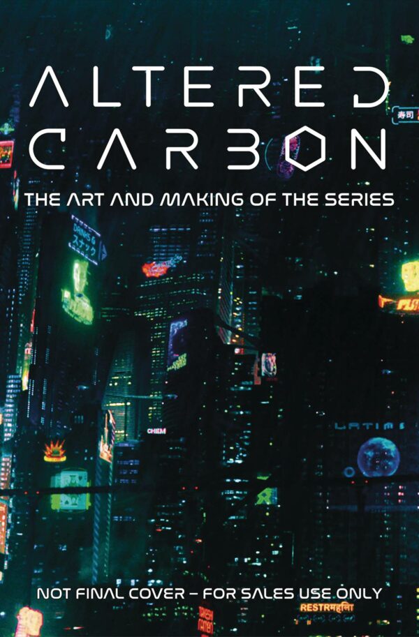 ALTERED CARBON: ART AND MAKING THE SERIES (HC)