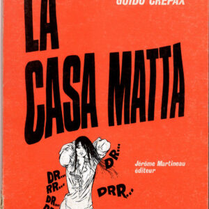 LA CASA MATTA (GUIDO CREPAX): VG French (2nd Hand)