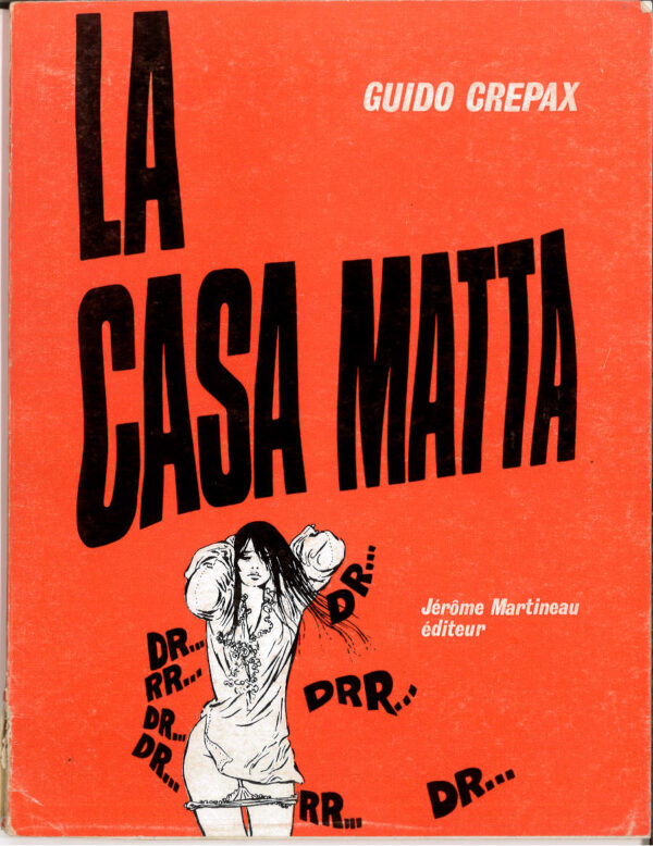 LA CASA MATTA (GUIDO CREPAX): VG French (2nd Hand)