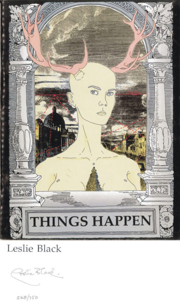 THINGS HAPPEN: Prepublication Ltd Ed. 568/750 signed Leslie Black