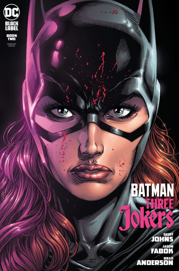 BATMAN: THREE JOKERS #2: Jason Fabok Batgirl cover B