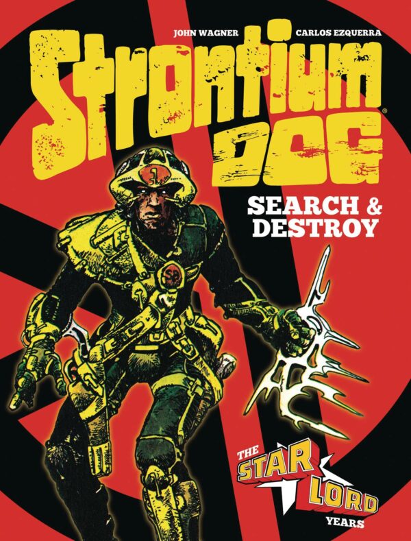 STRONTIUM DOG: SEARCH AND DESTROY (HC)