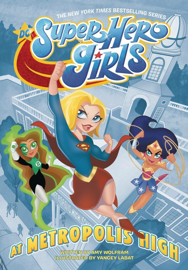 DC SUPER HERO GIRLS TP #9: At Metropolis High