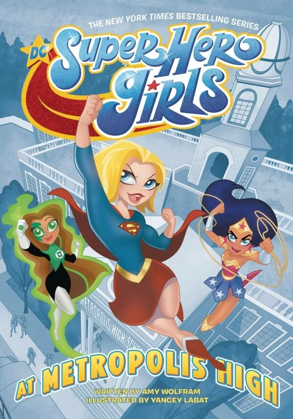 DC SUPER HERO GIRLS TP #9: At Metropolis High