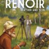 RENOIR: FATHER & SON GN