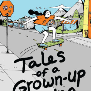FCBD 2021 #39: SILVER SPROCKET: Fungirl: Tales of a Grown-up Nothing