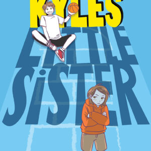 FCBD 2021 #50: YES PRESS: Kyle’s Little Sister