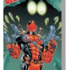 DEADPOOL BY JOE KELLY COMPLETE COLLECTION TP #2: #12-20