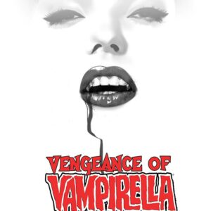 VENGEANCE OF VAMPIRELLA (2019 SERIES) #16: Ben Oliver B&W cover