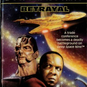STAR TREK NOVELS #14: Deep Space Nine #6: Betrayal by Lois Tilton