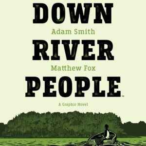 DOWN RIVER PEOPLE ORIGINAL GN