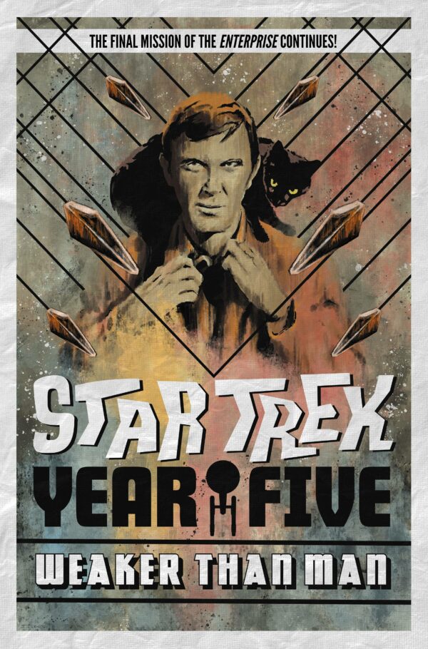 STAR TREK: YEAR FIVE TP #3: Weaker than Man (#13-19)