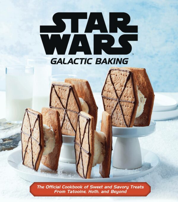 STAR WARS: GALACTIC BAKING OFFICIAL COOKBOOK