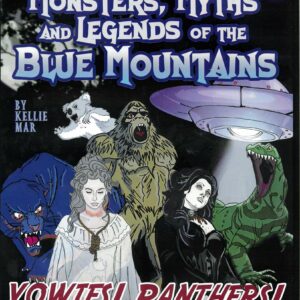 DARK SIDE OF THE BLUE #1: Monsters, Myths and Legends of the Blue Mountains