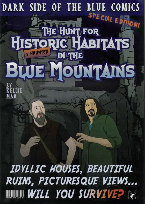 DARK SIDE OF THE BLUE #2: The Hunt for Historic and Haunted Habitats in Blue Mountains