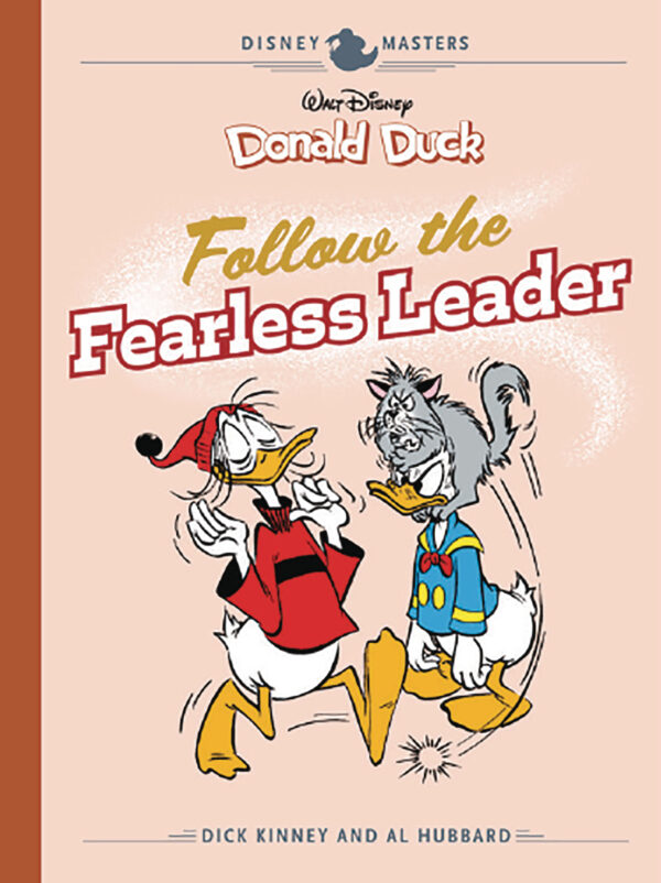 DISNEY MASTERS (HC) #14: Donald Duck: Follow the Fearless Leader (Kinney/Hubbard)