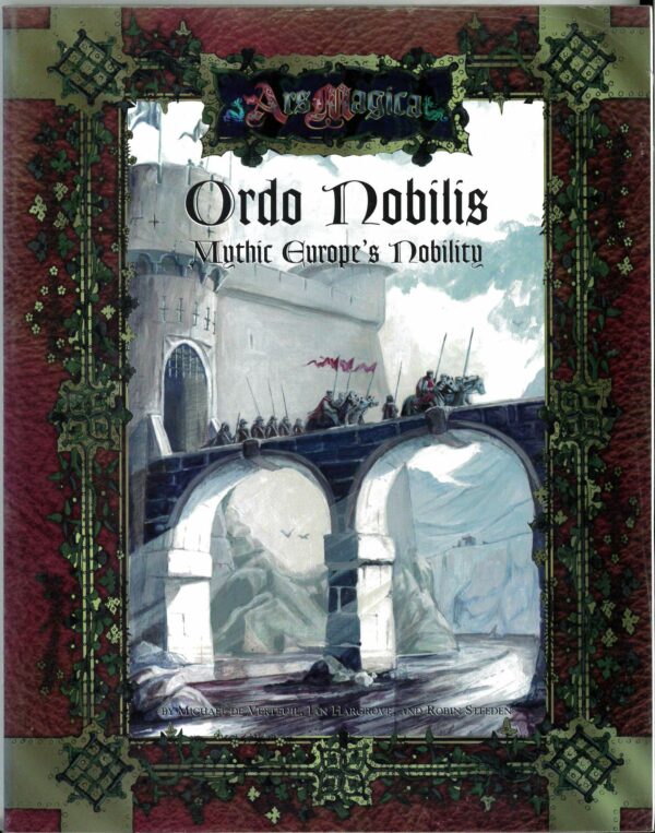 ARS MAGICA RPG 4TH EDITION #263: Ordo Nobilis Mythic Europes Nobility – Brand New (NM) – 263