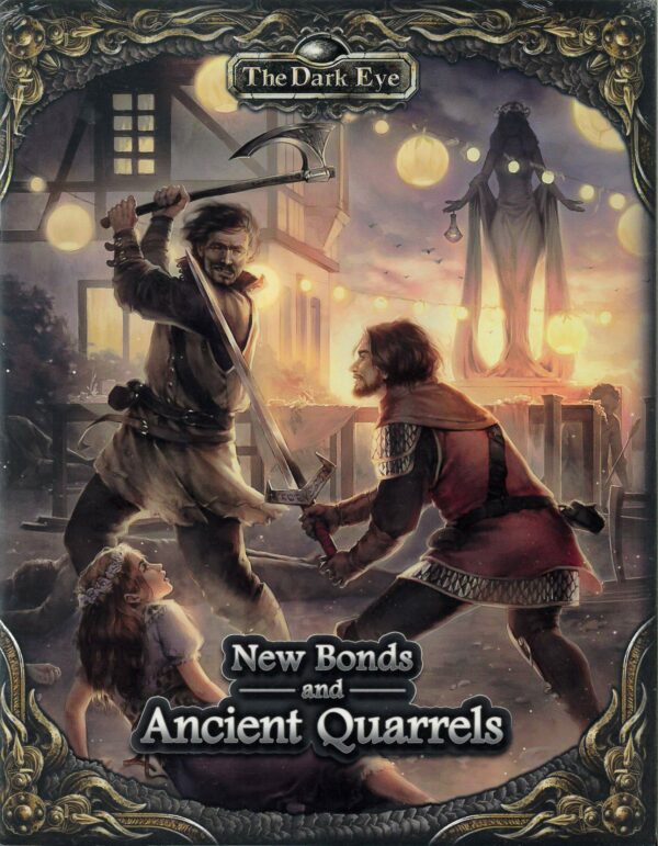 THE DARK EYE RPG #6: New Bonds and Ancient Quarrels adventure (New) – US25311E