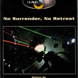 BABYLON 5 RPG #3342: No Surrender, No Retreat 1st Edition – Brand New (NM) – 3342