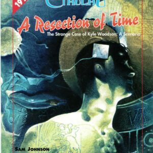 CALL OF CTHULHU RPG 5TH EDITION #2364: A Resection of Time – Brand New (NM) – 2364