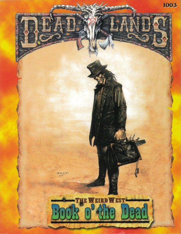 DEADLANDS RPG #1003: The Book O’ Dead – Brand New (NM) – 1003