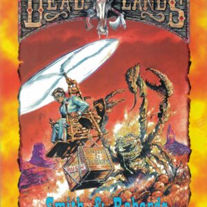 DEADLANDS RPG #1004: Smith and Ronards Sourcebook – Brand New (NM) – 1004
